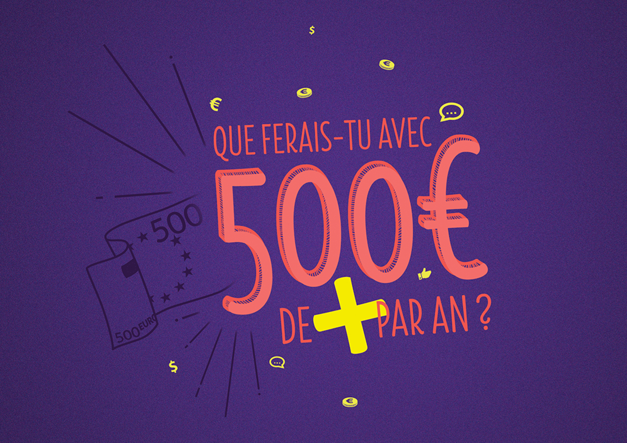 Que ferais-tu avec 500&euro; de plus par an ?